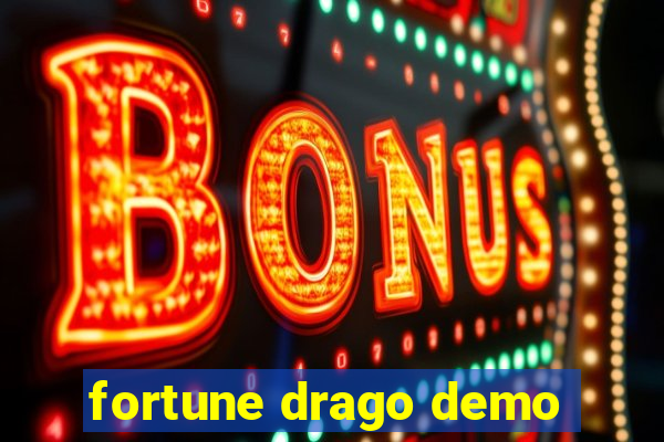 fortune drago demo